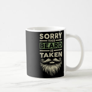 Entschuldigung, dieser Bart ist vergeben Ehemann F Kaffeetasse
