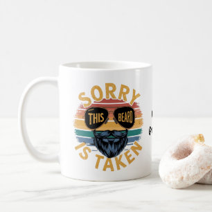 Entschuldigung, dieser Bart ist vergeben Lustiges Kaffeetasse