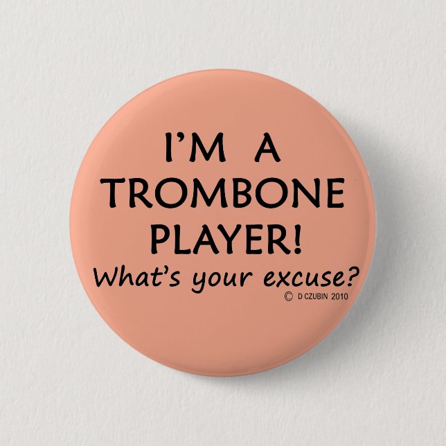 Entschuldigung für den Trombone-Player Button (Vorderseite)