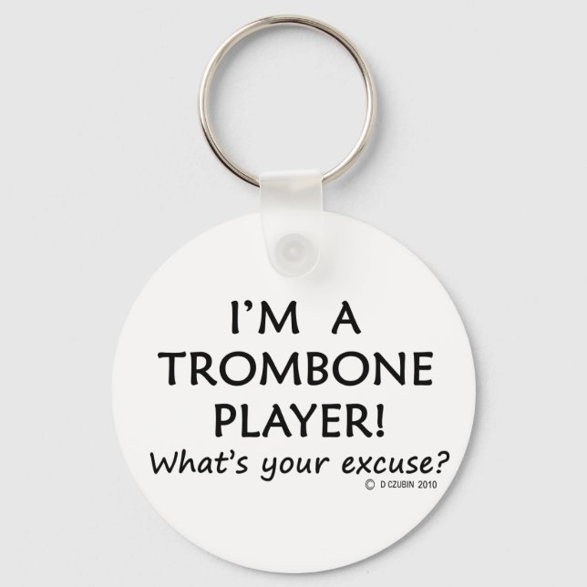 Entschuldigung für den Trombone-Player Schlüsselanhänger (Vorderseite)