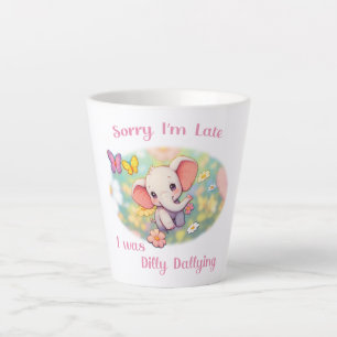 Entschuldigung für die Verspätung Elefantendesign Milchtasse