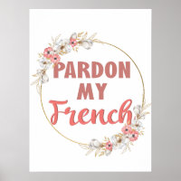 Entschuldigung für mein Französisch - Funny French