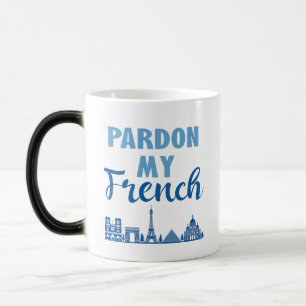 Entschuldigung für mein Französisch - Paris Skylin Verwandlungstasse