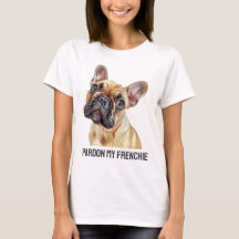 Entschuldigung für meine Frenchie - Funny French B