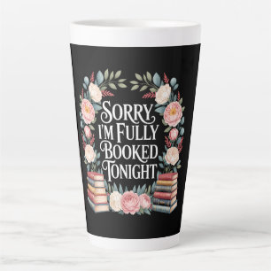 Entschuldigung, ich bin heute Abend ausgebucht  Milchtasse