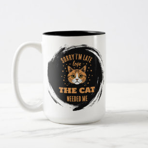 Entschuldigung, ich bin spät dran, die Katze brauc Zweifarbige Tasse