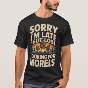 Entschuldigung, ich bin spät dran, ich habe mich a T-Shirt