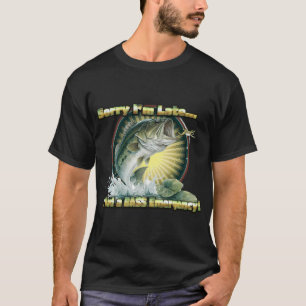 Entschuldigung, ich bin spät dran, ich hatte einen T-Shirt