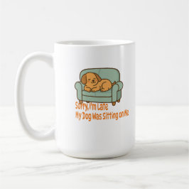 Entschuldigung, ich bin spät - Probleme der Hundeb Kaffeetasse