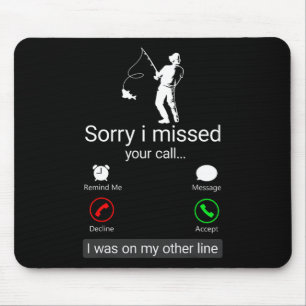 Entschuldigung, ich habe Ihren Anruf verpasst. Ich Mousepad