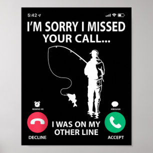 Entschuldigung, ich habe Ihren Anruf verpasst, ich Poster