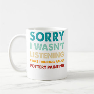 Entschuldigung, ich habe nicht zugehört, ich dacht kaffeetasse