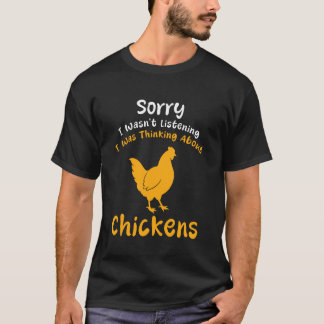 Entschuldigung, ich habe nicht zugehört, ich dacht T-Shirt