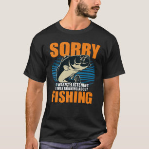 Entschuldigung, ich habe nicht zugehört, ich habe T-Shirt
