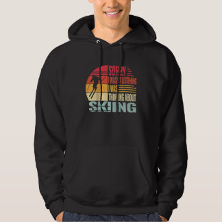Entschuldigung, ich habe nicht zugehört Snow Skier Hoodie