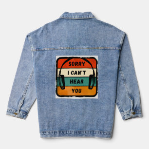 Entschuldigung, ich kann dich nicht hören - Retro Jeansjacke