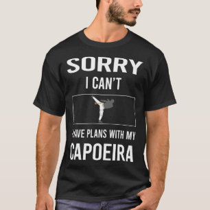 Entschuldigung, ich kann kein Capoeira T-Shirt