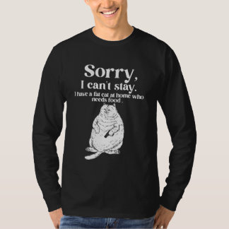 Entschuldigung, ich kann nicht bleiben, ich habe e T-Shirt