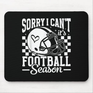 Entschuldigung, ich kann nicht, es ist Football-Sa Mousepad