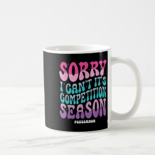 Entschuldigung, ich kann nicht, es ist Wettkampf-S Kaffeetasse