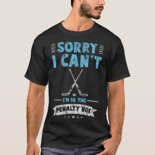 Entschuldigung, ich kann nicht, ich bin im Penalty T-Shirt