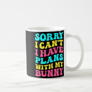 Entschuldigung, ich kann nicht, ich habe Pläne mit Kaffeetasse
