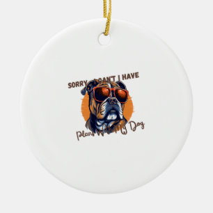 Entschuldigung, ich kann nicht. Ich habe Pläne mit Keramik Ornament
