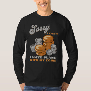 Entschuldigung, ich kann nicht, ich habe Pläne mit T-Shirt