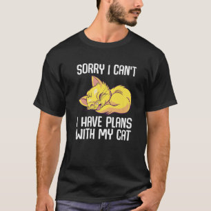 Entschuldigung, ich kann nicht. Ich habe Pläne mit T-Shirt