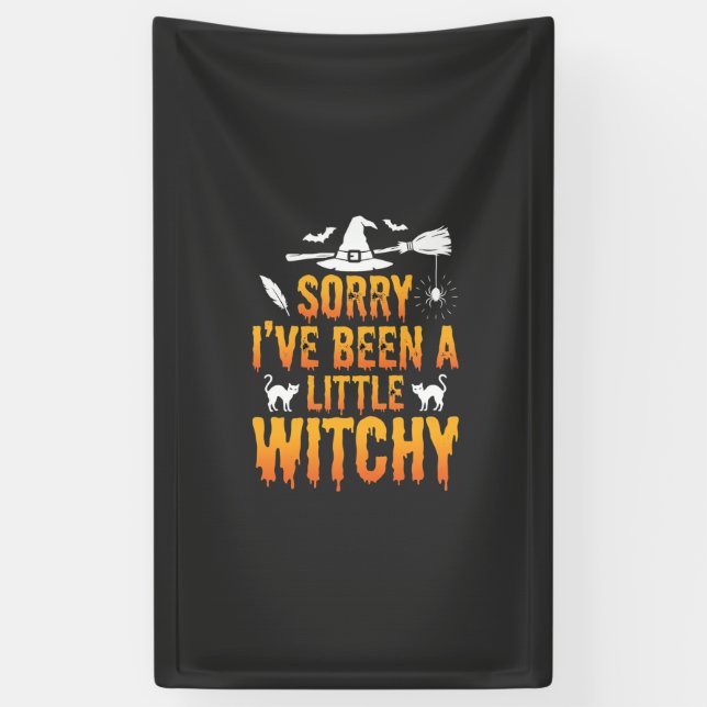 Entschuldigung, ich war ein bisschen hext Hallowee Banner (Vertikal)