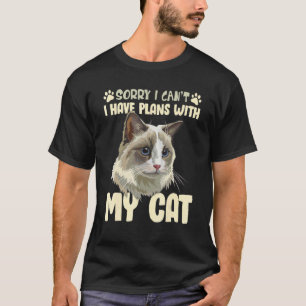 Entschuldigung, kann ich Pläne mit meiner Ragdoll- T-Shirt
