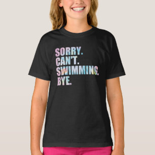 Entschuldigung Kann Nicht Schwimmen Tschüss, Lusti T-Shirt