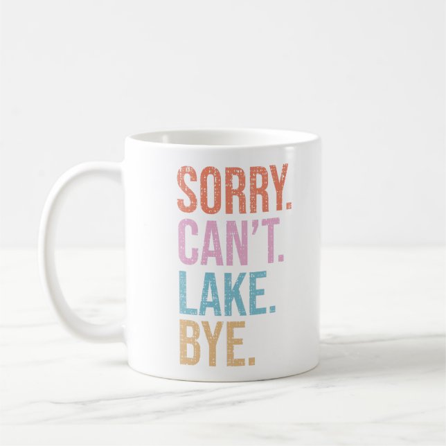Entschuldigung. Kann nicht. See. Tschüss. Kaffeetasse (Links)