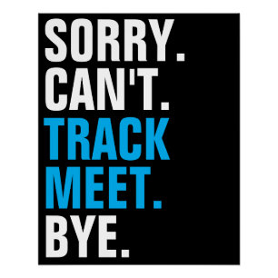 Entschuldigung, kann nicht zur Leichtathletikveran Poster