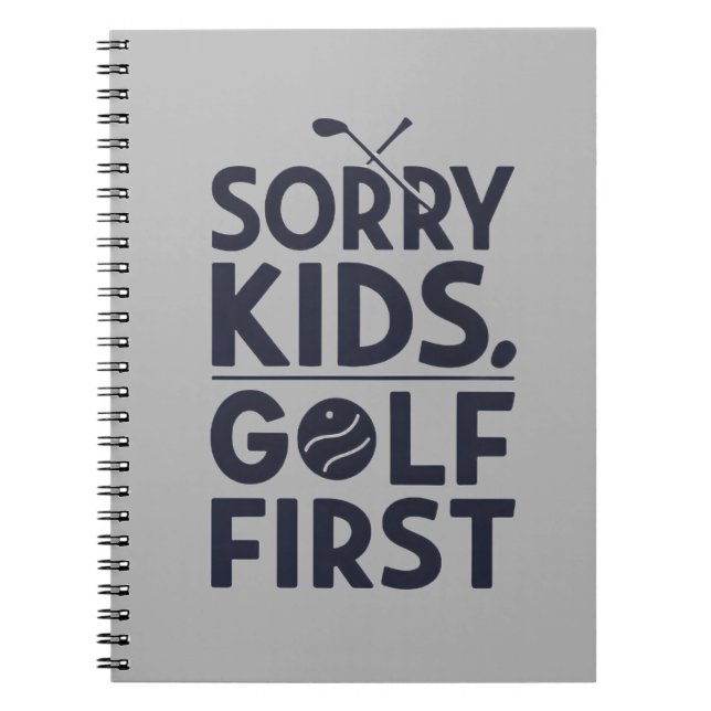 Entschuldigung Kinder Golf Zuerst Fette Golf Humor Notizblock (Vorderseite)