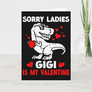 Entschuldigung Ladys Gigi ist mein Valentins Cute  Karte