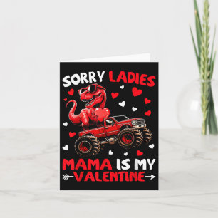Entschuldigung Ladys Mama ist mein Valentins-Dinos Karte