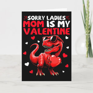 Entschuldigung Ladys Mama ist mein Valentins-Dinos Karte