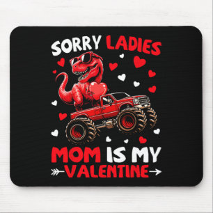 Entschuldigung Ladys Mama ist mein Valentins-Dinos Mousepad