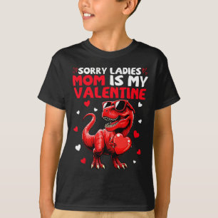 Entschuldigung Ladys Mama ist mein Valentins-Dinos T-Shirt