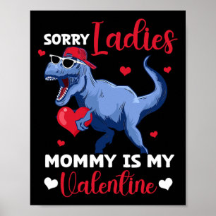 Entschuldigung Ladys Mami ist mein Valentins-Dinos Poster