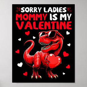 Entschuldigung Ladys Mami ist mein Valentins-Dinos Poster
