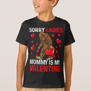 Entschuldigung Ladys Mami ist mein Valentinsgesche T-Shirt