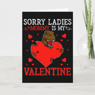 Entschuldigung Ladys Mami ist mein Valentinstag-Sh Karte