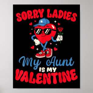Entschuldigung Ladys Meine Tante ist mein Valentin Poster