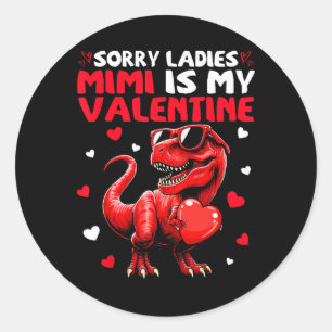 Entschuldigung Ladys Mimi ist mein Valentins-Dinos Runder Aufkleber