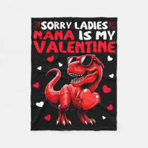 Entschuldigung Ladys Nana ist mein Valentins-Dinos Fleecedecke