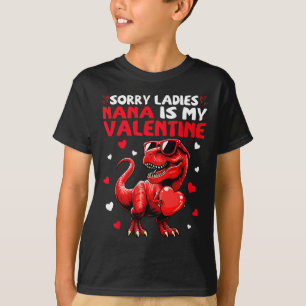 Entschuldigung Ladys Nana ist mein Valentins-Dinos T-Shirt