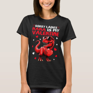 Entschuldigung Ladys Nana ist mein Valentins-Dinos T-Shirt