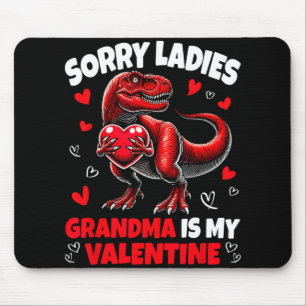 Entschuldigung Ladys Oma ist mein Valentins-Dinosa Mousepad